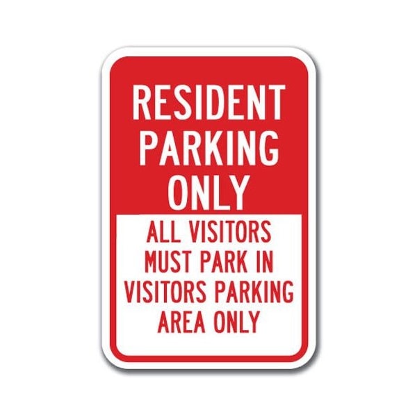 Signmission Resident Parking others Must Park In Visitors Parking 12inx18ins, A-1218 Tenant Parking - Resident V A-1218 Tenant Parking - Resident V - main